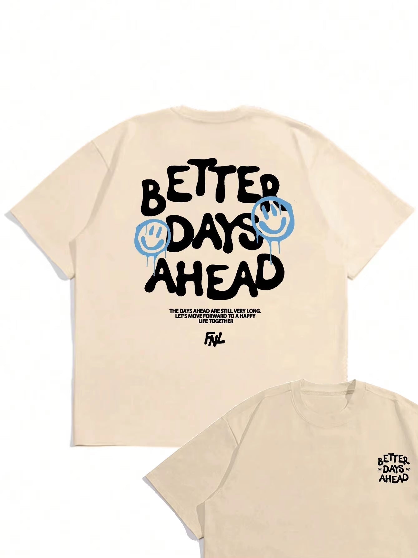 Better Days Ahead T-Shirt